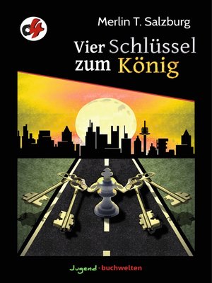 cover image of Vier Schlüssel zum König